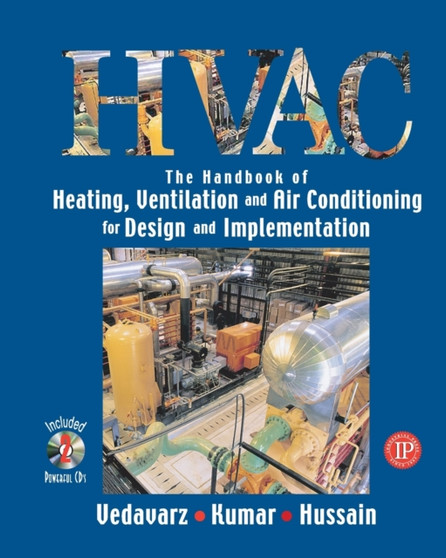 HVAC Handbook of Heating, Ventilation, and Air Conditioning for Design & Implementation by Ali Vedavarz - Paperback