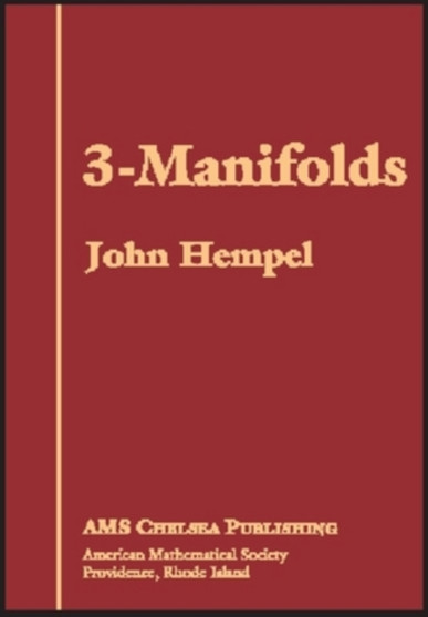 3-Manifolds by John Hempel - Hardback