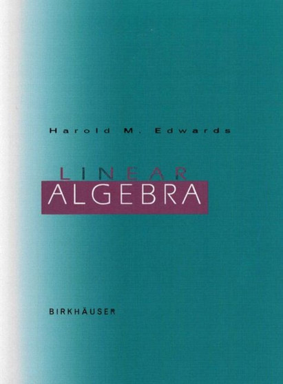 Linear Algebra by Harold M. Edwards - Paperback