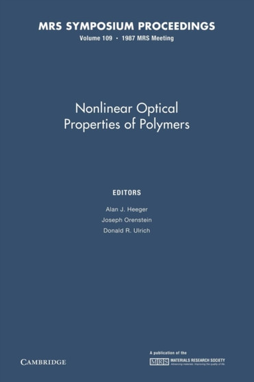 Nonlinear Optical Properties of Polymers: Volume 109 by Alan J. Heeger - Paperback