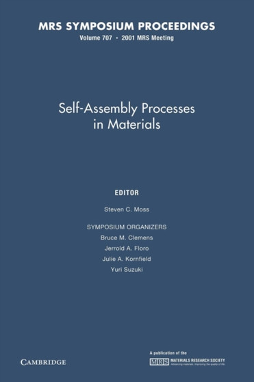 Self-Assemble Processes in Materials: Volume 707 by Steven C. Moss - Paperback