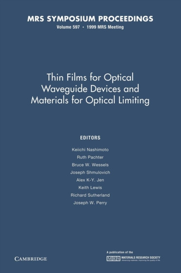 Thin Films for Optical Waveguide Devices and Materials for Optical Limiting: Volume 597 by Keiichi Nashimoto - Paperback