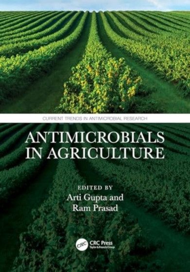 Antimicrobials in Agriculture by Arti Gupta - Hardback