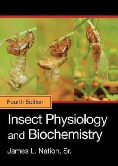 Insect Physiology and Biochemistry by Sr. James L. Nation - Paperback
