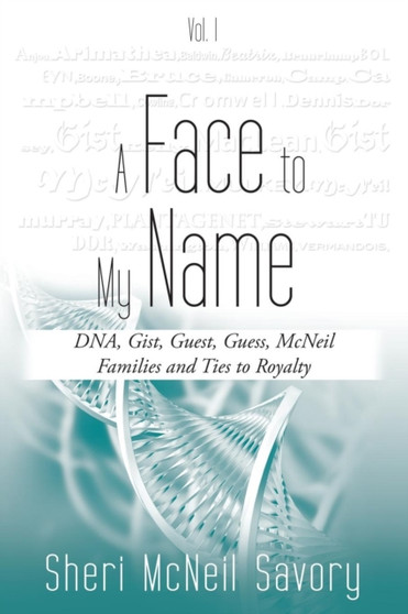 A Face to My Name, Vol. I Revised Edition by Sheri McNeil Savory - Paperback