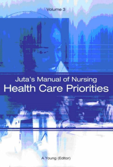 Juta's manual of nursing: Vol 3 by A. Young - Paperback