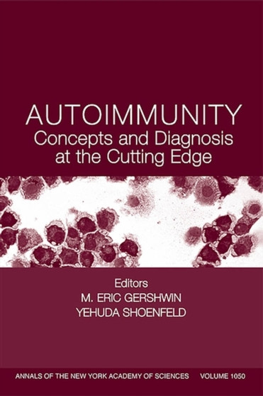Autoimmunity : Concepts and Diagnosis at the Cutting Edge by M.Eric Gershwin - Paperback