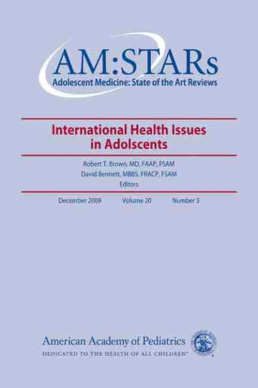 AM:STARs: International Health Issues in Adolescents by Robert T. Brown - Paperback