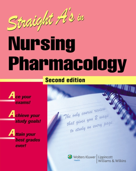 Straight A's in Nursing Pharmacology by Springhouse - Paperback