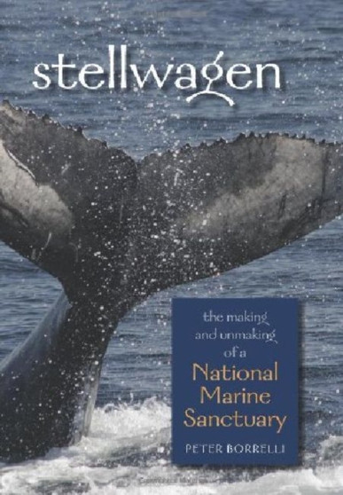 Stellwagen by Peter Borrelli - Hardback