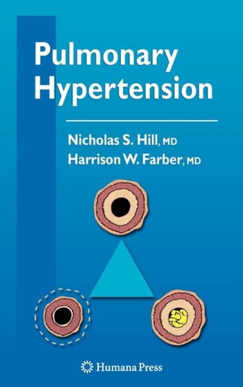 Pulmonary Hypertension by Nicholas S. Hill - Hardback