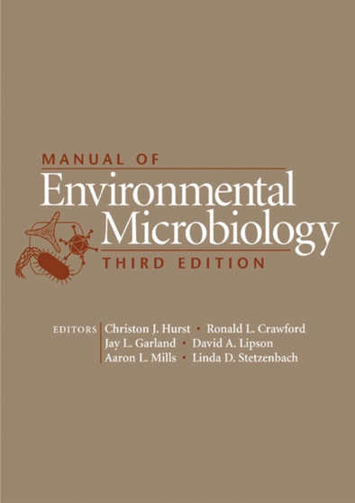 Manual of Environmental Microbiology by Christon J Hurst - Hardback