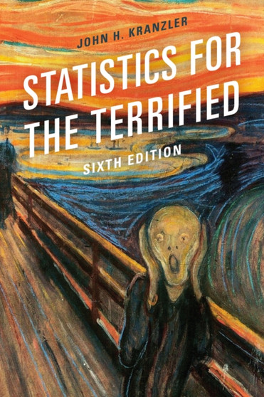 Statistics for the Terrified by John H. Kranzler - Hardback