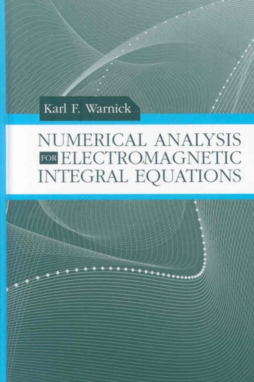 Numerical Analysis for Electromagnetic Integral Equations by Inigo Adin - Hardback