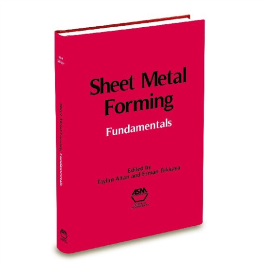Sheet Metal Forming Fundamentals by Taylan Altan - Hardback