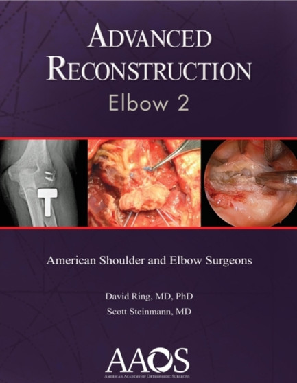 Advanced Reconstruction: Elbow 2 by David Ring - Paperback