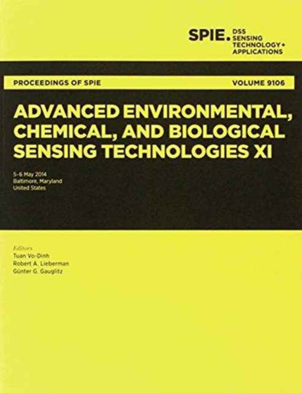 Advanced Environmental, Chemical, and Biological Sensing Technologies XI by Tuan Vo-Dinh - Paperback