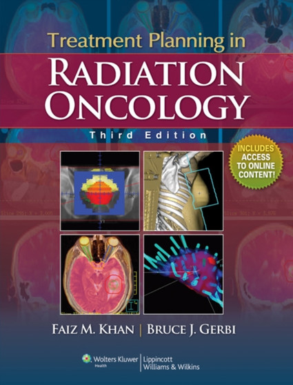 Treatment Planning in Radiation Oncology by Faiz M. Khan - Hardback