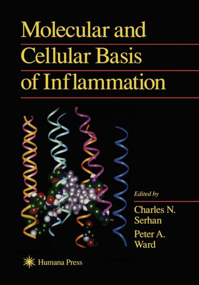 Molecular and Cellular Basis of Inflammation by Charles N. Serhan - Paperback