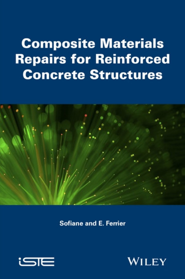 Composite Materials Repairs for Reinforced Concret e Structures by Amziane - Hardback