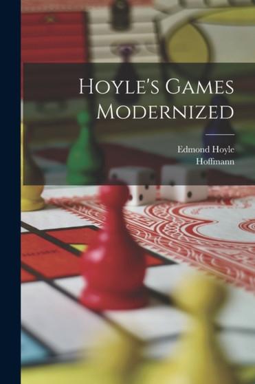 Hoyle's Games Modernized by Edmond Hoyle - Paperback
