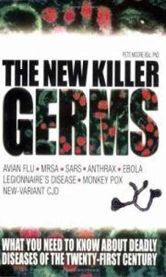The New Killer Germs by Pete Moore - Paperback