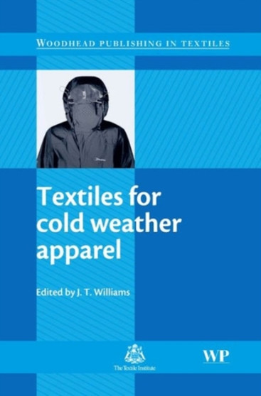 Textiles for Cold Weather Apparel by J T Williams - Hardback