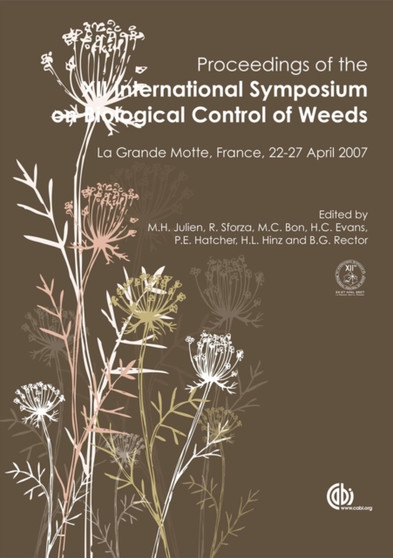 Proceedings of the XII International Symposium on Biological Control of Weeds by B.G. Rector - Hardback