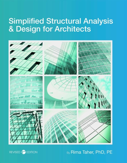 Simplified Structural Analysis and Design for Architects by Rima Taher - Paperback