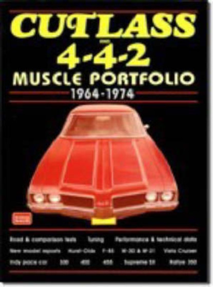 Cutlass and 4-4-2 Muscle Portfolio, 1964-74 by R.M. Clarke - Paperback