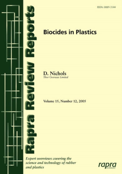 Biocides in Plastics : No. 180 by Dean Nichols - Paperback