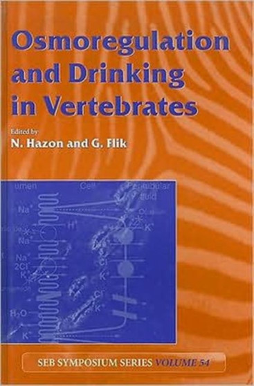 Osmoregulation and Drinking in Vertebrates by Gert Flik - Hardback