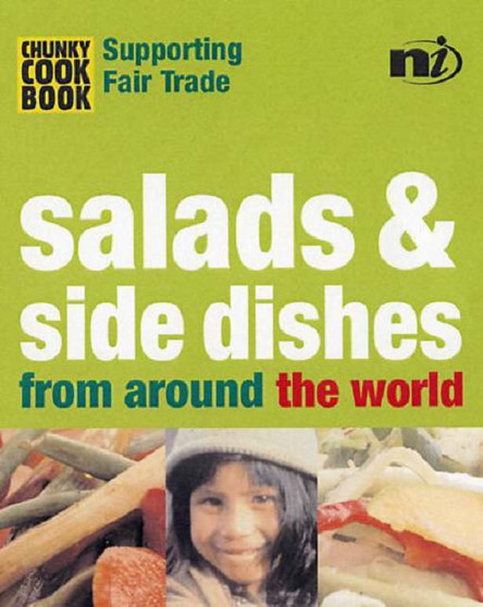 Chunky Cookbook: Salads & Side Dishes from around the world