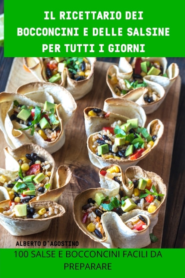 Il Ricettario Dei Bocconcini E Delle Salsine Per Tutti I Giorni