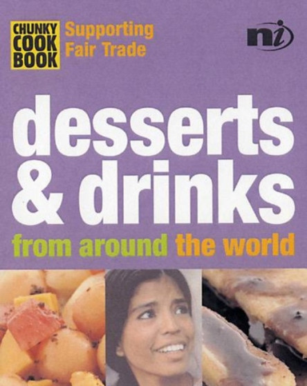 Chunky Cookbook: Desserts & Drinks from around the world