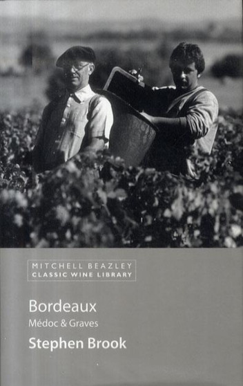 Bordeaux: Medoc & Graves v. 1