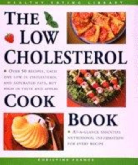 The Low Cholesterol Cook Book