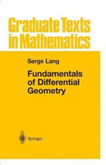 Fundamentals of Differential Geometry by Lang Serge Lang - Paperback