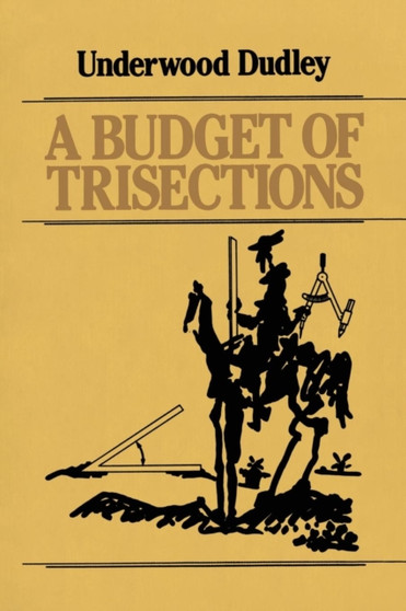A Budget of Trisections by Underwood Dudley - Paperback