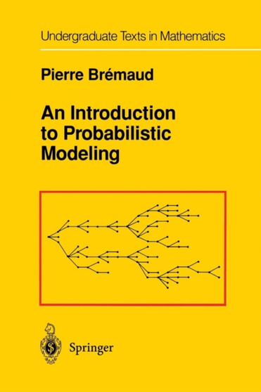 An Introduction to Probabilistic Modeling by Pierre Bremaud - Paperback