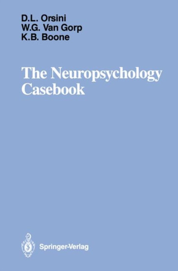 The Neuropsychology Casebook by Donna L. Orsini - Paperback