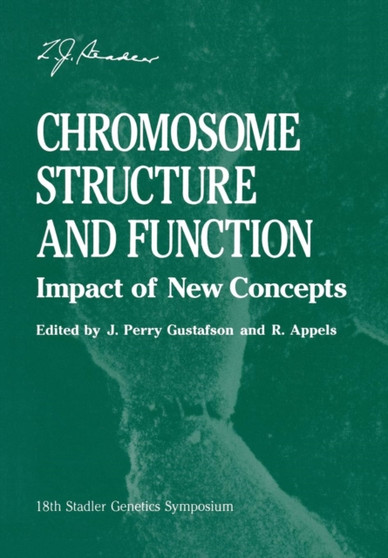 Chromosome Structure and Function : Impact of New Concepts by Rudi Appels - Paperback