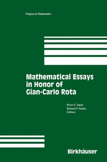 Mathematical Essays in honor of Gian-Carlo Rota : 161 by Bruce Sagan - Paperback