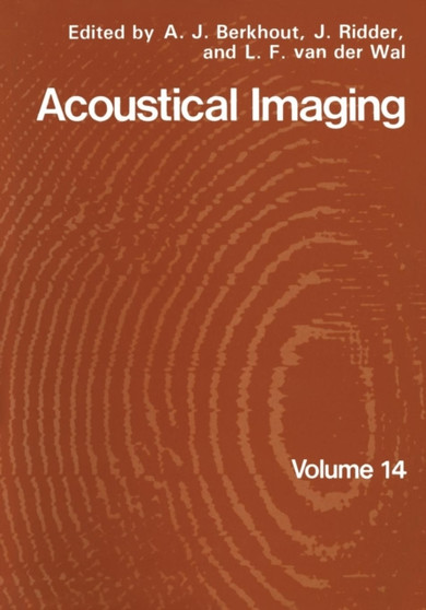 Acoustical Imaging : 14 by A.J. Berkhout - Paperback