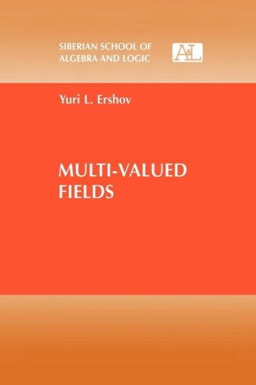 Multi-Valued Fields by Yuri L. Ershov - Paperback