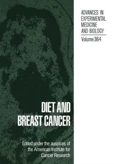Diet and Breast Cancer : 364 by American Institute for Cancer Research - Paperback