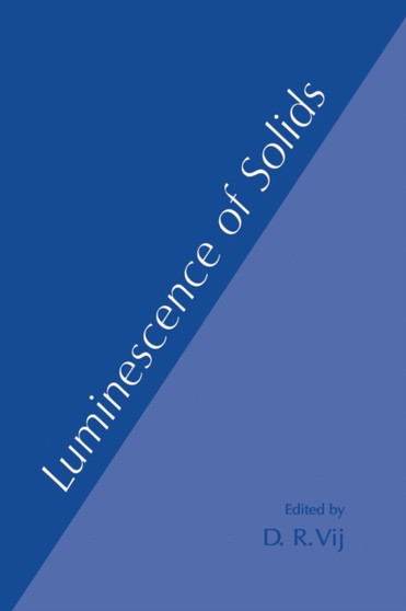 Luminescence of Solids by D.R. Vij - Paperback