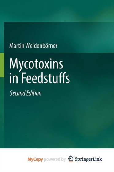 Mycotoxins in Feedstuffs by Martin Weidenborner - Paperback