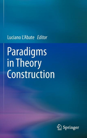 Paradigms in Theory Construction by Luciano L'Abate - Hardback