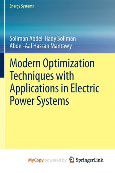 Modern Optimization Techniques with Applications in Electric Power Systems by Soliman Abdel-Hady Soliman - Paperback